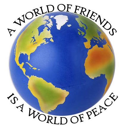 A world of friends, is a world of peace.